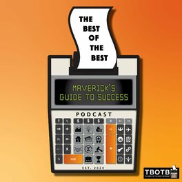 Show cover of The Best of The Best: Maverick's Guide To Success