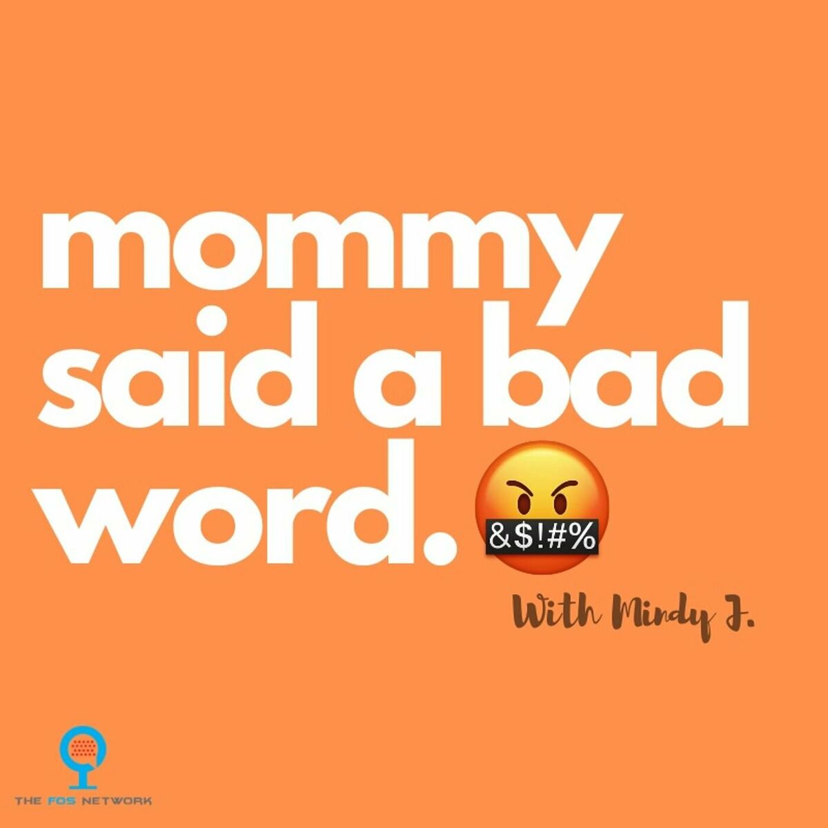 Listen to Mommy Said a Bad Word podcast | Deezer