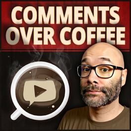 Show cover of YouTube Comments Over Coffee