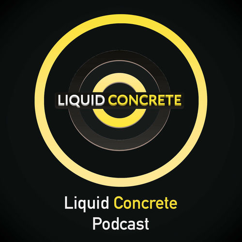 Listen to Liquid Concrete Podcast podcast Deezer