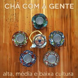 Show cover of Chá com a Gente