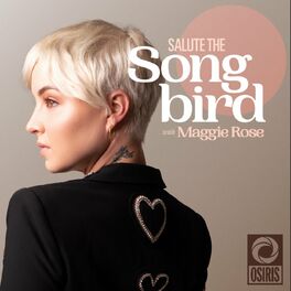 Show cover of Salute the Songbird with Maggie Rose
