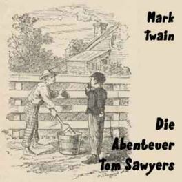 Show cover of Die Abenteuer Tom Sawyers (Hörbuch)