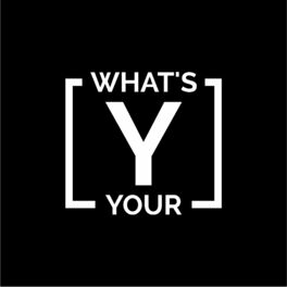 Show cover of What's Your Why