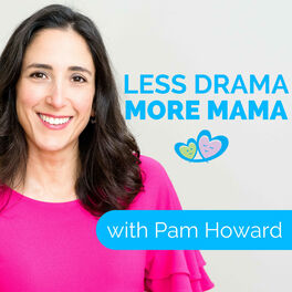 Show cover of Less Drama More Mama