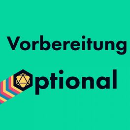 Show cover of Vorbereitung Optional | Der Indie-RPG One-Shot Podcast