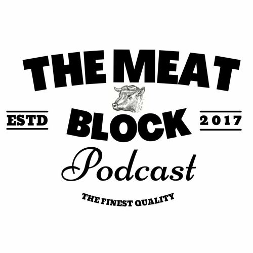 Listen to The Meat Block podcast Deezer