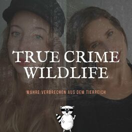 Show cover of True Crime Wildlife