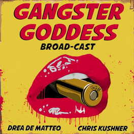 Show cover of Gangster Goddess Broad-cast