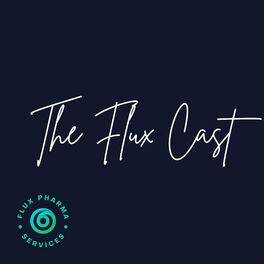 Show cover of The Flux Cast