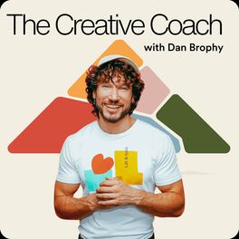 Show cover of The Creative Coach with Dan Brophy