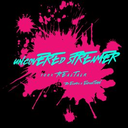 Show cover of Uncovered Streamer