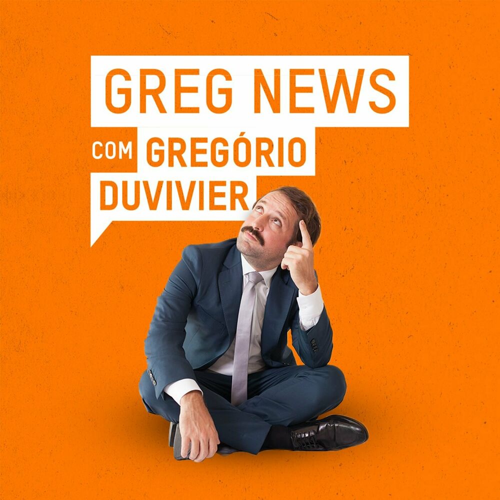 Listen to Greg News Com Gregorio Duvivier podcast Deezer