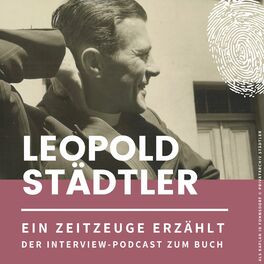 Show cover of Leopold Städtler - Ein Zeitzeuge erzählt