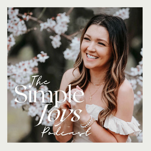 Listen to The Simple Joys Podcast podcast Deezer