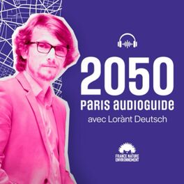 Show cover of 2050 Paris Audioguide