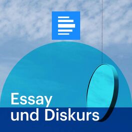 Show cover of Essay und Diskurs - Deutschlandfunk