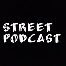 Show cover of Street Podcast