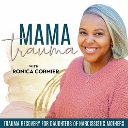 Show cover of Mama Trauma- Daughters of Narcissistic Mothers, Christian Healing, Healing From Narcissistic Abuse, Narcissistic Mother, Childhood Trauma Recovery,
