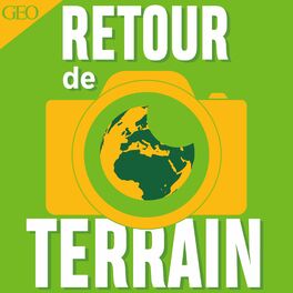 Show cover of Retour de terrain - GEO