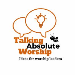 Show cover of Talking Absolute Worship