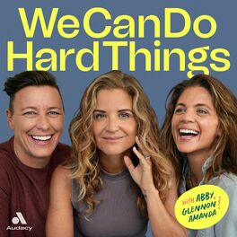 Show cover of We Can Do Hard Things
