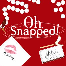 Show cover of Oh, Snapped!