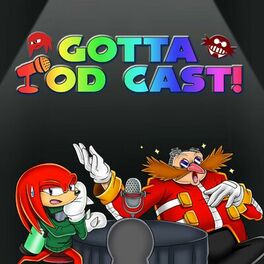 Show cover of Gotta Pod Cast! - Ein Sonic the Hedgehog Podcast