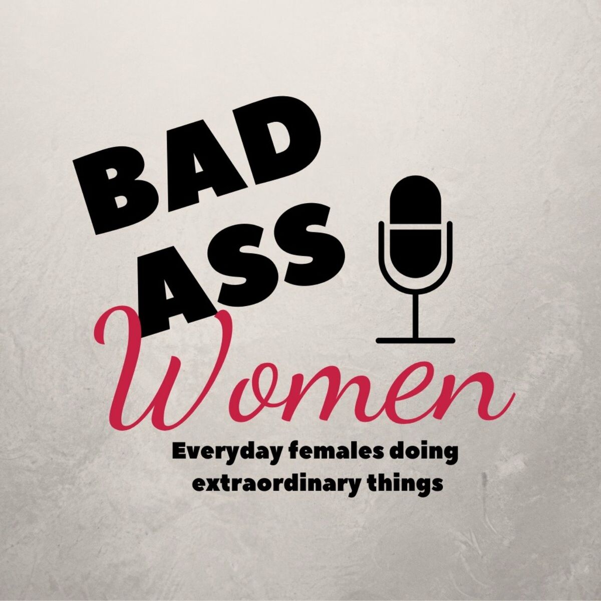 Ouvir o podcast BadAss Women Deezer 