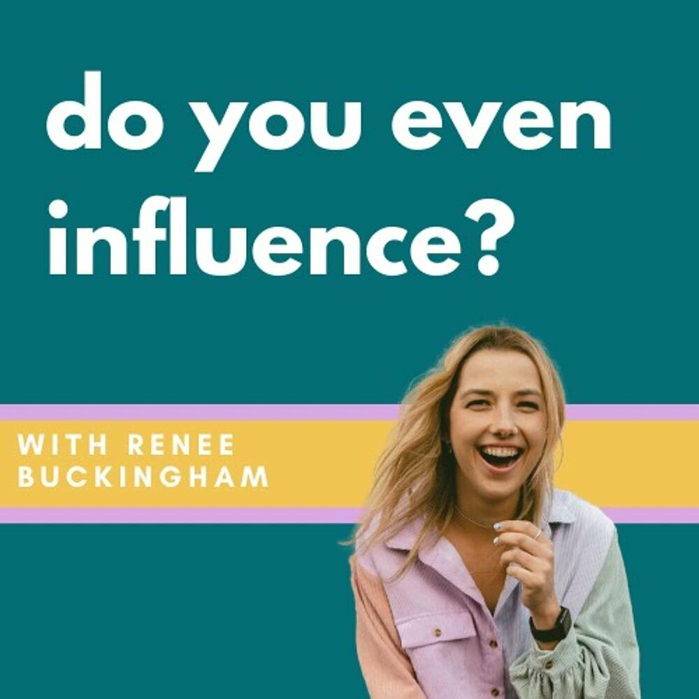 Listen to Do You Even Influence? podcast | Deezer