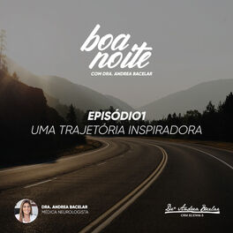 Show cover of Boa noite, com Dra. Andrea Bacelar