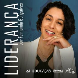 Show cover of Liderança por Fernanda Gonçalves (Podcast do Sustenta-Vida UFF)