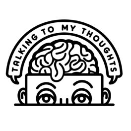 Show cover of Talking To My Thoughts