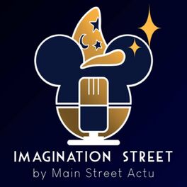 Show cover of Imagination Street - Podcast Disney
