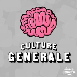 Podcasts Culture générale : à écouter sur l'app Deezer