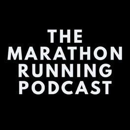 Show cover of The Marathon Running Podcast