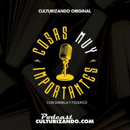 Show cover of Cosas muy importantes • Historia Curiosa