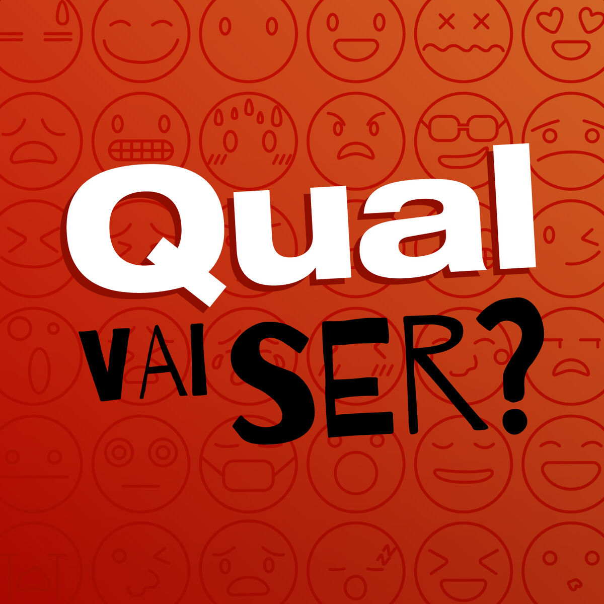 Podcast Qual Vai Ser? | Ouvir na Deezer