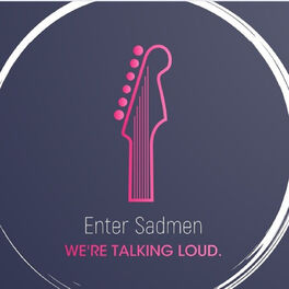 Show cover of Enter Sadmen: The Hard Rock & Heavy Metal Hall of Fame