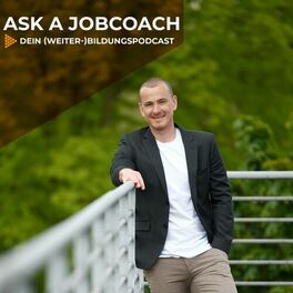 Show cover of Ask a Jobcoach - Dein (Weiter-)Bildungspodcast