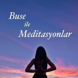 Show cover of Buse ile Meditasyonlar