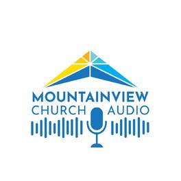 Show cover of Mountainview Church Audio
