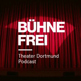 Show cover of Bühne frei - Der Theater Dortmund Podcast