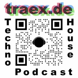 Show cover of Traex Techno House Music Podcast