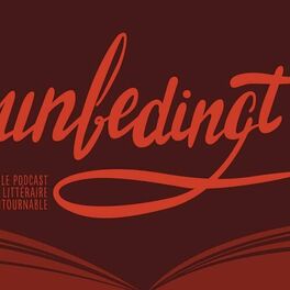 Show cover of UNBEDINGT_podcast littéraire