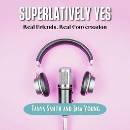 Show cover of The Superlatively Yes Podcast