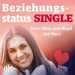 Show cover of Beziehungsstatus SINGLE - Dein Weg vom Kopf ins Herz