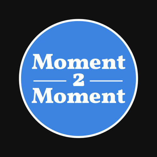 Listen to Moment 2 Moment podcast | Deezer