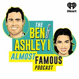 Show cover of The Ben and Ashley I Almost Famous Podcast