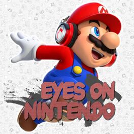 Show cover of Eyes on Nintendo - Der Nintendo-Podcast
